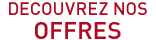 Découvrez nos offres