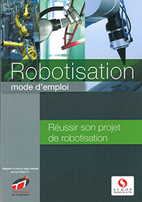 Robotisation, mode d'emploi