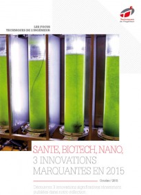 Santé, Biotech, Nano - 3 innovations marquantes de 2015