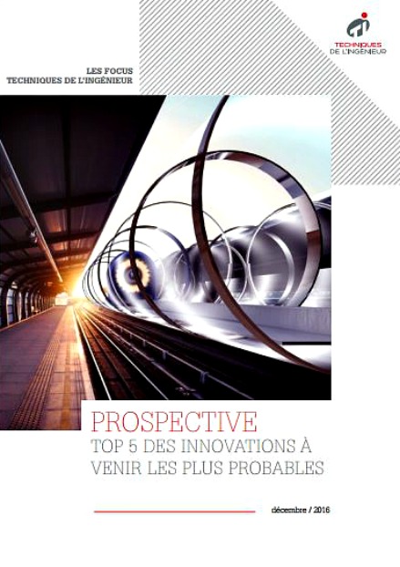 Prospective : Top 5 des innovations à venir les plus probables