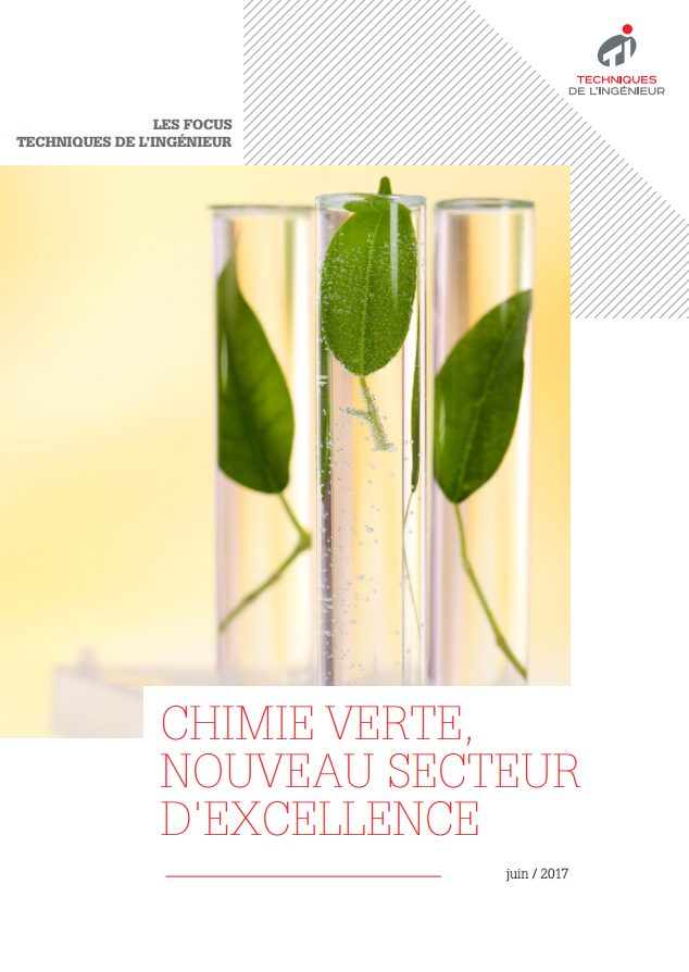 Chimie verte, nouveau secteur d'excellence français ?