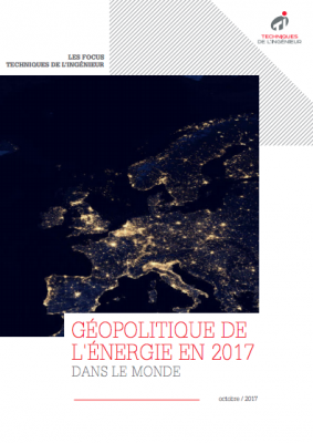 Géopolitique de l'énergie en 2017