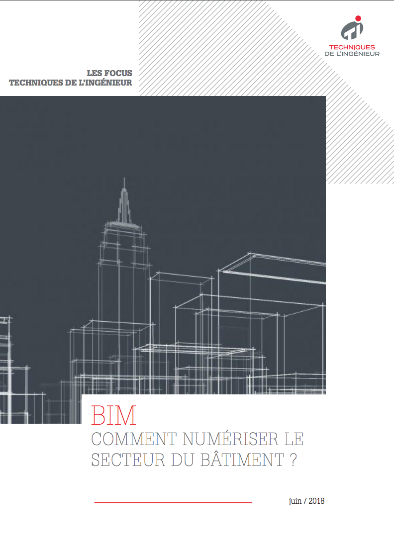 BIM: Comment numériser le secteur du bâtiment ?