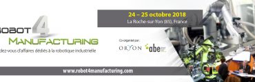 Les professionnels de la robotique industrielle réunis sur Robot4Manufacturing
