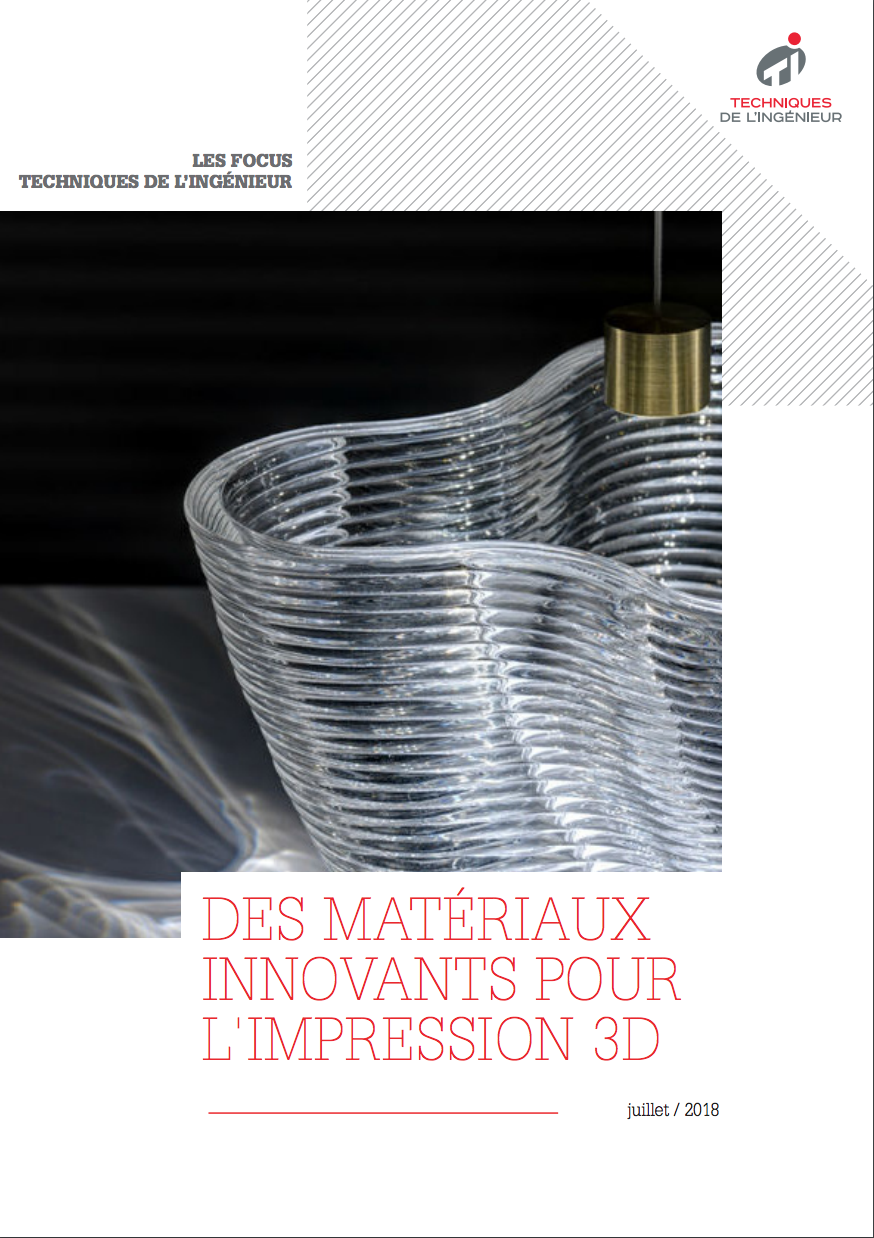 Des matériaux innovants pour l'impression 3D