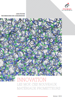 Innovation : les MOF, ces nouveaux matériaux prometteurs - Livre blanc