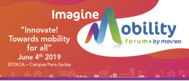 “Innovate! Towards Mobility for all”  : le forum Imagine Mobility 2019