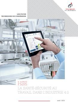 HSE : la santé-sécurité au travail dans l’industrie 4.0