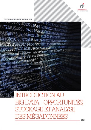 Big data : opportunités, stockage et analyse des mégadonnées