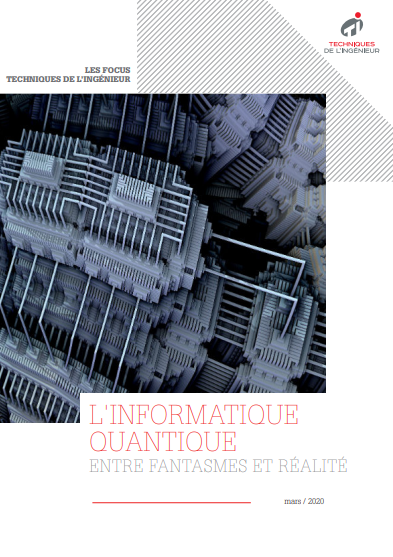 L'informatique quantique : entre fantasmes et réalité