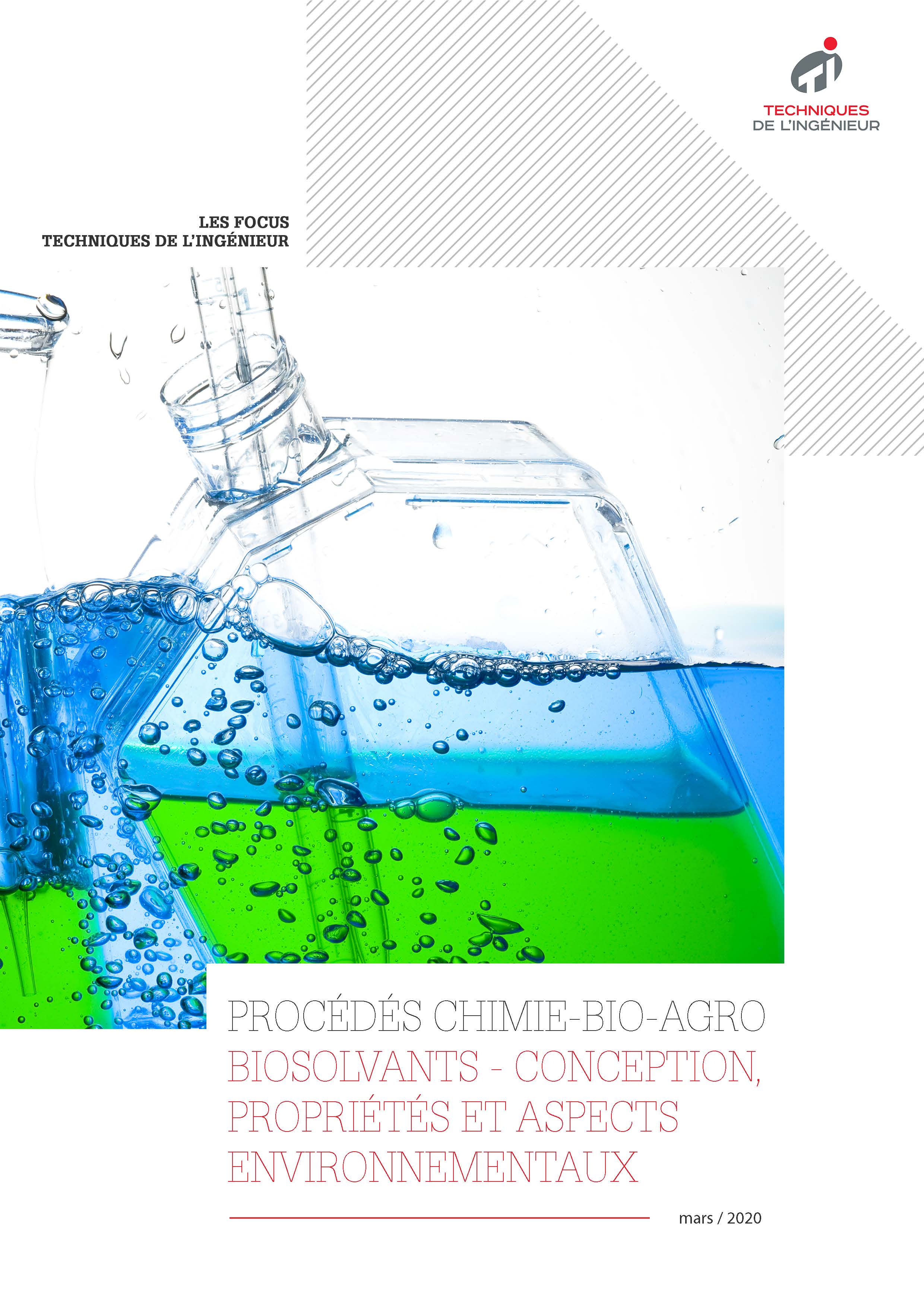 Biosolvants - conception, propriétés et aspects environnementaux