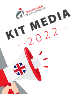 MEDIA KIT 2022 Techniques de l'Ingénieur, en anglais