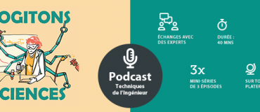 Notre podcast Cogitons Sciences est à découvrir !