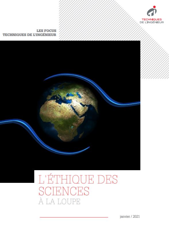 L'éthique des sciences à la loupe