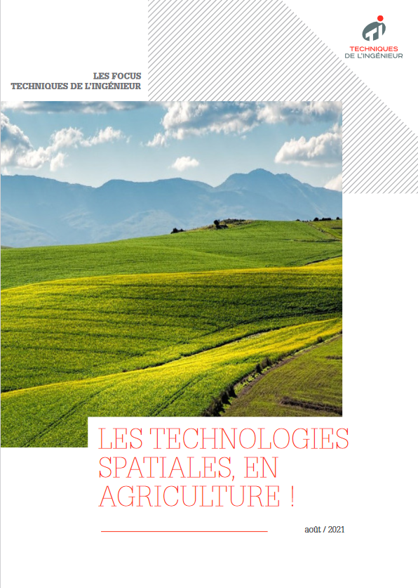 Les technologies spatiales au service de l'agriculture