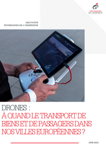Drones : à quand le transport de biens et de passagers dans nos villes européennes ?