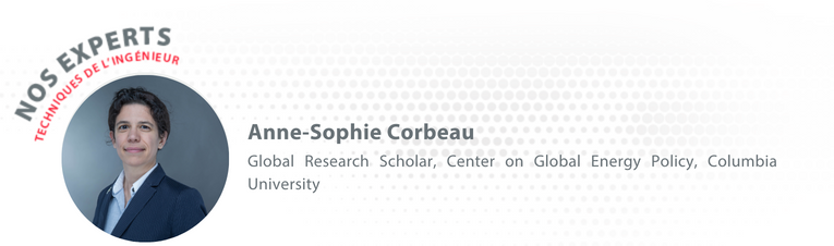 Anne-Sophie Corbeau Faire de la recherche indépendante et non-partisane pour apporter des réponses aux questions clefs dans le domaine de l’énergie