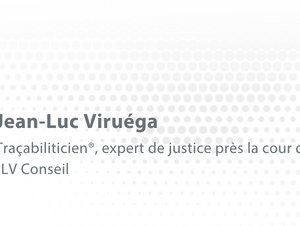 Jean-Luc Viruéga : promouvoir la traçabilité pour mieux valoriser les services