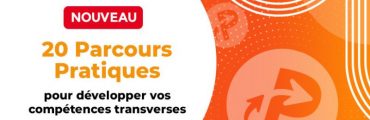 Nouveauté : des Parcours Pratiques opérationnels et didactiques !
