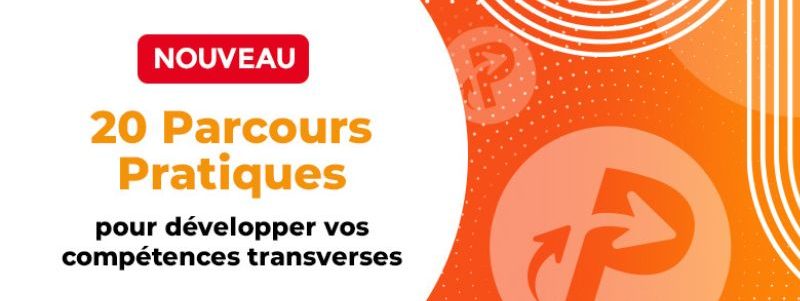 Nouveauté : des Parcours Pratiques opérationnels et didactiques !