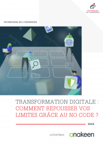 Transformation digitale : Comment repousser vos limites grâce au No Code ?