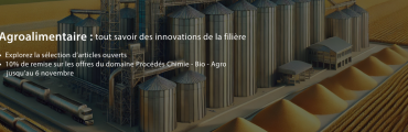 Agroalimentaire : tout savoir des innovations de la filière