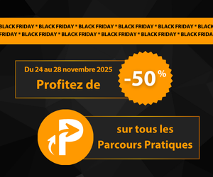 Black Friday : une semaine pour explorer les Parcours Pratiques