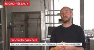 Smart grids – Relancer le réseau grâce à un microgrid de panneaux solaires et de batteries (laboratoire de génie électrique G2ELab de Grenoble)
