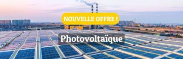 Nouvelle offre disponible – Photovoltaïque !
