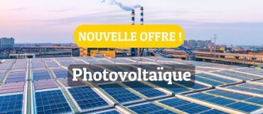 Nouvelle offre disponible – Photovoltaïque !