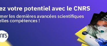 Boostez votre potentiel avec le CNRS