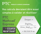 Consacrez plus de temps à l’ingénierie qu’à la résolution de problèmes avec PTC Mathcad Express